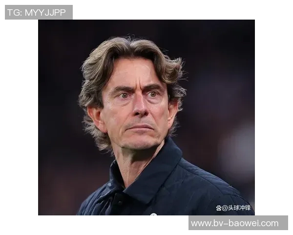 弗兰克承受压力仍将带领热刺征战欧冠比赛展现决心与勇气